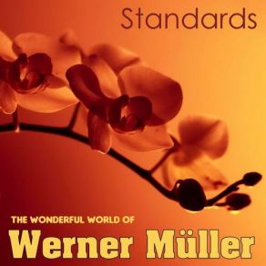 The Wonderful World Of Werner Müller - Standards album cover
