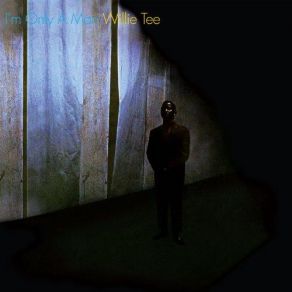 I'M Only A Man album cover