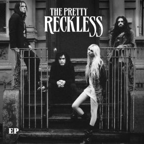 The Pretty Reckless (EP) album cover