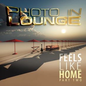 Feels Like Home - Part Two album cover