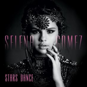 Stars Dance (Deluxe Edition) album cover