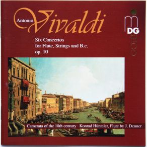 Six Concertos For Flute, Strings And Basso Continuo Op. 10 (Konrad Hunteler) album cover