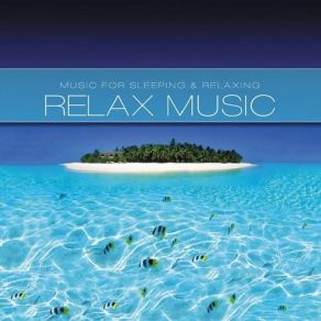 Relax Music: Time For Sleeping & Relaxing album cover