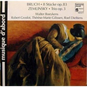 Zemlinsky, Max Bruch - Clarinet Trios - Boeykens, Gilissen, Dieltiens, Groslot album cover