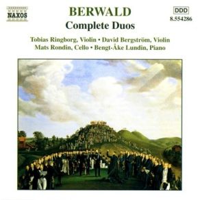 Berwald - Complete Duos - Ringborg, Bergstrom, Rondin, Lundin album cover
