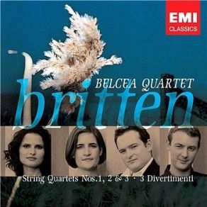 Britten - String Quartets Nos. 1, 2 & 3 - 3 Divertimenti - Belcea Quartet album cover