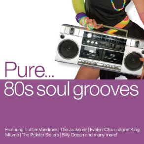 Pure... 80s Soul Grooves album cover