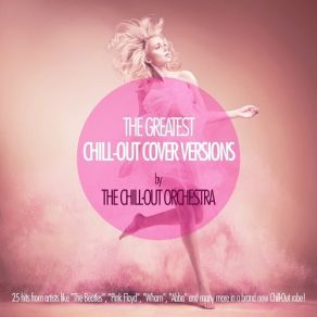 The Greatest Chill-Out Cover Versions album cover