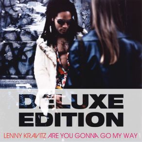 Are You Gonna Go My Way (20th Anniversary Deluxe Edition) album cover