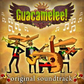 Guacamelee! (Original Soundtrack) album cover
