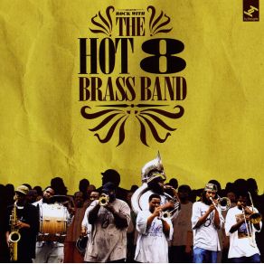 Rock With The Hot 8 album cover