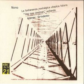 ''La Lontananza Nostalgica Utopica Futura'' & ''Hay Que Caminar'' Sonando album cover