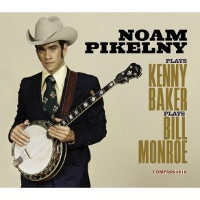 Noam Pikelny Plays Kenny Baker album cover