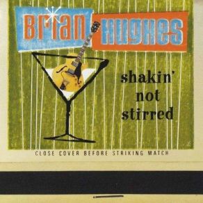 Shakin' Not Strirred album cover