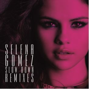 Slow Down (Remixes) album cover