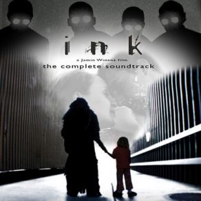 Ink (The Complete Soundtrack) album cover