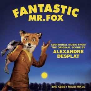 Fantastic Mr. Fox: The Abbey Road Mixes (Original Soundtrack) album cover