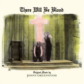 There Will Be Blood (Original Soundtrack) album cover