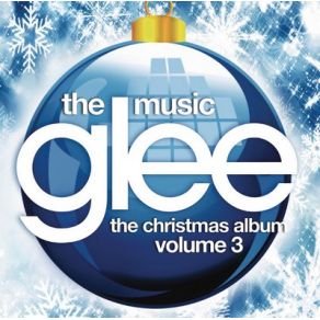 Glee: The Music, The Christmas Album Vol. 3 (Original Soundtrack) album cover