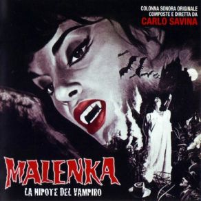 Malenka, La Nipote Del Vampiro / I Diabolici Convegni, Las Amantes Del Diablo (Original Soundtrack) album cover