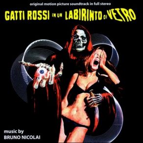 Gatti Rossi In Un Labirinto Di Vetro (Original Soundtrack) album cover