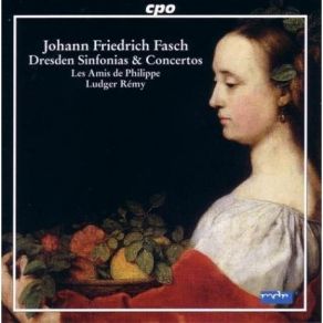 Fasch - Dresden Overtures, Sinfonias & Concertos - Remy album cover