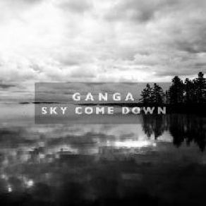 Sky Come Down album cover