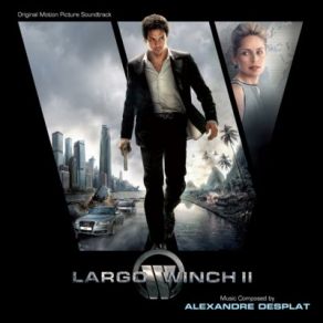 Largo Winch 2 (Original Soundtrack) album cover