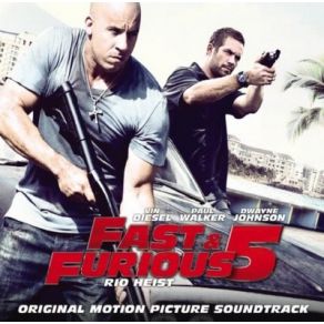 Fast And Furious 5: Rio Heist (Original Soundtrack) album cover