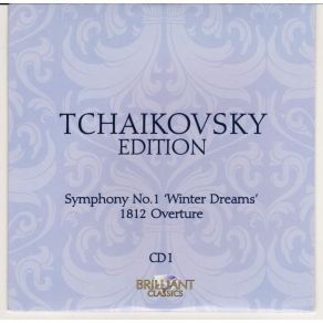 P. I. Tchaikovsky Edition - Brilliant Classics CD 01 [Symphony N. 1; 1812 Overture] album cover