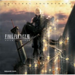 Final Fantasy VII: Advent Children (Original Soundtrack) (CD1) album cover