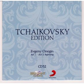 P. I. Tchaikovsky Edition - Brilliant Classics CD 32, 33 [Evgeny Onegin] album cover