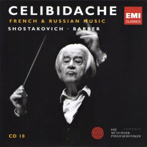 Celibidache - French & Russian Music - CD10 - Dmitri Shostakovich, Samuel Barber album cover
