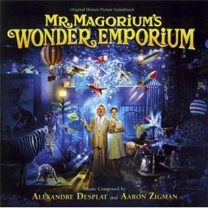Mr. Magorium’s Wonder Emporium (Original Soundtrack) album cover