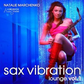 Sax Vibration Lounge Vol. 1 album cover