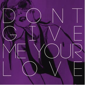 Give Your Love (Single) album cover