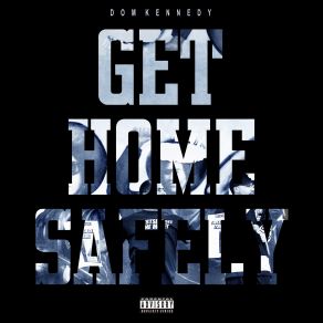 Get Home Safely album cover