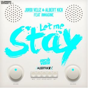 Let Me Stay (Radio Edit) (Single) album cover