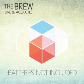 Batteries Not Included (Live And Acoustic) album cover