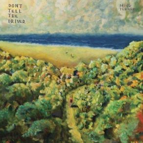 Don't Tell The Driver album cover