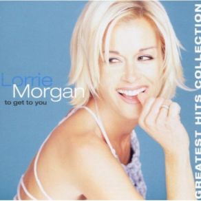 To Get To You (Greatest Hits Collection) album cover