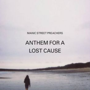 Anthem For A Lost Cause album cover