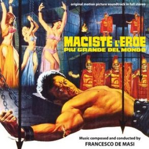 Maciste, L’Eroe Piu Grande Del Mondo (Original Soundtrack) album cover
