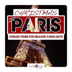 Christmas In Paris - Chilled Tunes For Relaxed X-Mas Days album cover