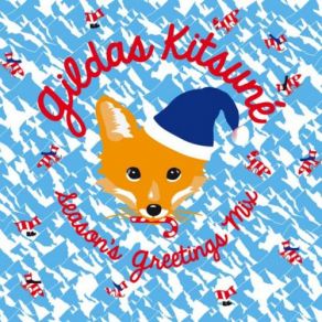 Gildas Kitsuné Season's Greetings Mix (The Merry Christmas Edition) album cover