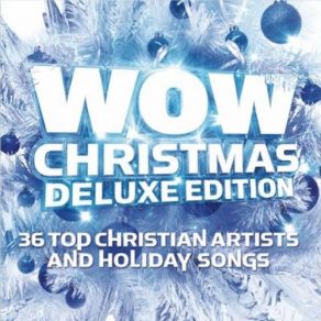 WOW Christmas 2013 (Deluxe Edition) album cover
