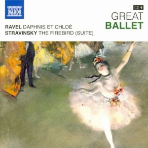 The Great Classics. Box # 2 - Great Ballet - CD09 Ravel: Daphnis Et Chloé / Stravinsky: Firebird album cover