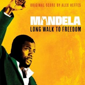 Mandela: Long Walk To Freedom (Original Soundtrack) album cover