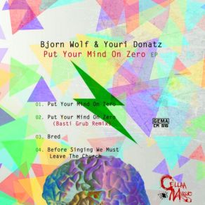 Put Your Mind On Zero album cover