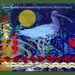 From Bamako To Carencro album cover